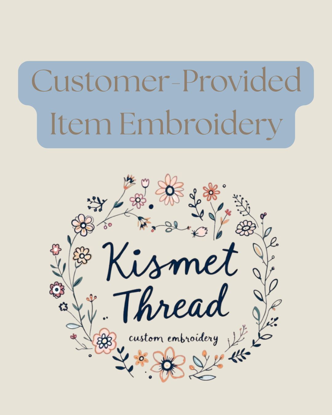 Customer-Provided Item Embroidery